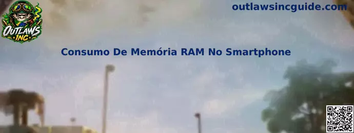 Consumo De Memória RAM No Smartphone