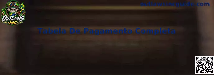 Tabela De Pagamento Completa Outlaws Inc