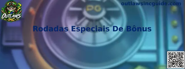 Rodadas Especiais De Bônus