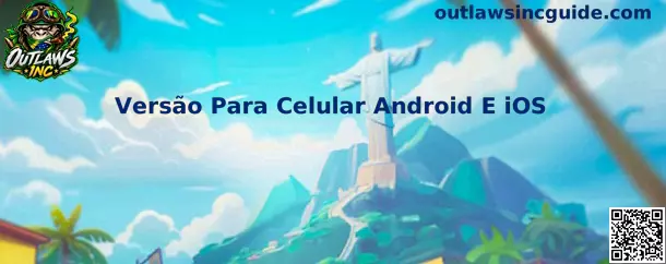 Outlaws Inc Versão Para Celular Android E iOS