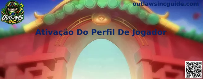 Ativação Do Perfil De Jogador no Outlaws Inc e bingo101